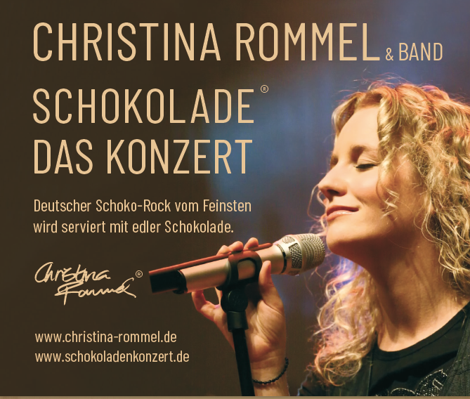 "Schokolade - Das Konzert" Christina Rommel & Band