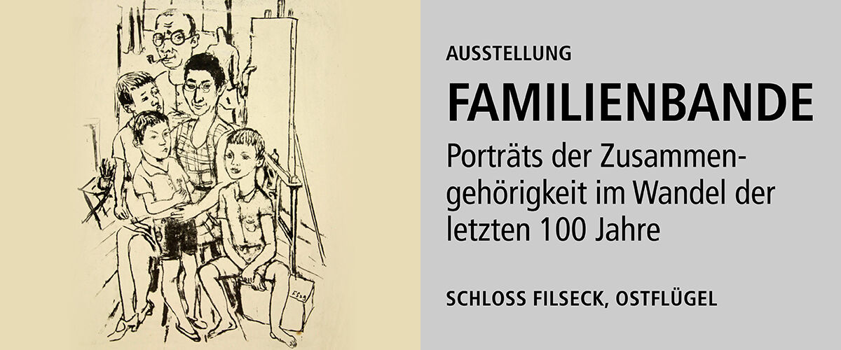 Ausstellung "FAMILIENBANDE" auf Schloss Filseck