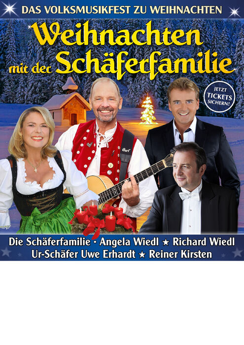 "Weihnachten mit der Schäferfamilie"-Das Volksmusikfest zur Weihnachtszeit unterwegs