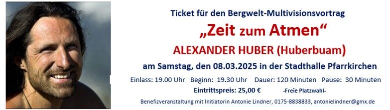 Huber Alexander (Huberbuam), Pfarrkirchen, Samstag 08.03.2025