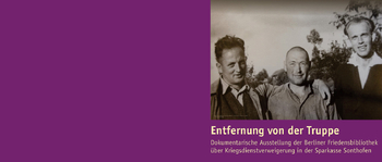 Ausstellung „Entfernung von der Truppe – Kriegsdienstverweigerung“ in der Sparkasse Sonthofen