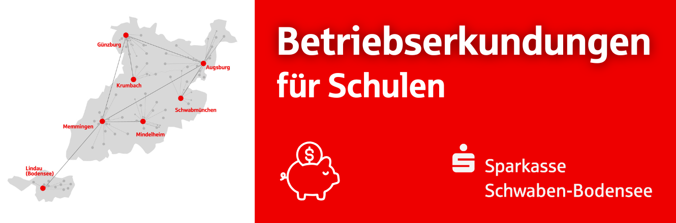 Betriebserkundungen für Schulen | Sparkasse Schwaben-Bodensee