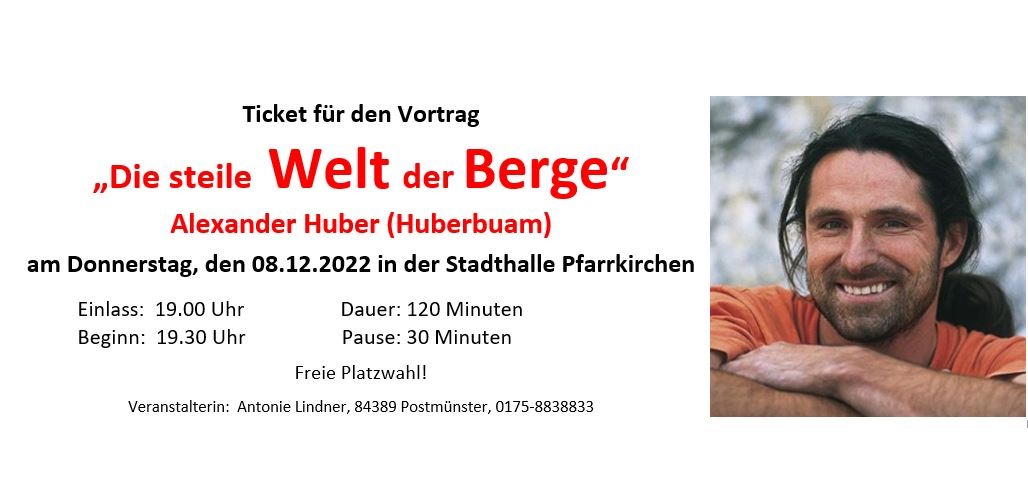 Huber Alexander (Huberbuam), Pfarrkirchen, 08.12.2022